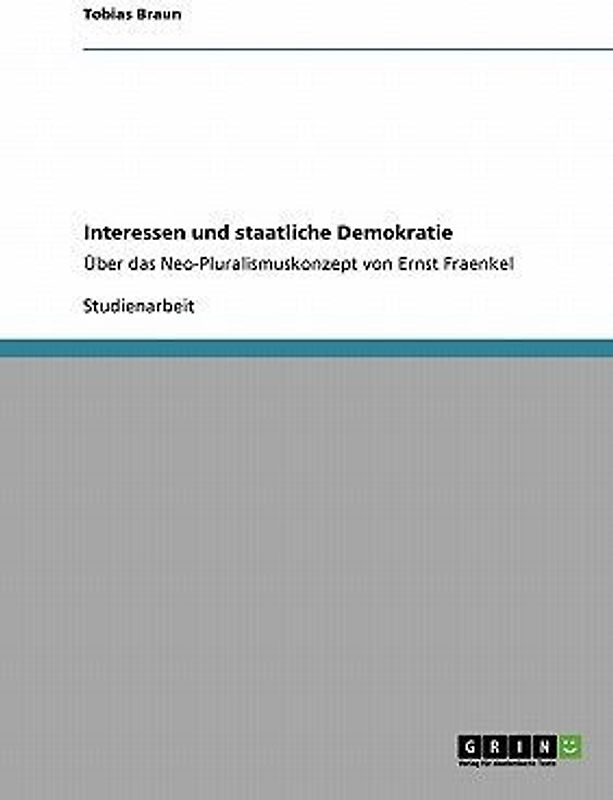 Interessen und staatliche Demokratie