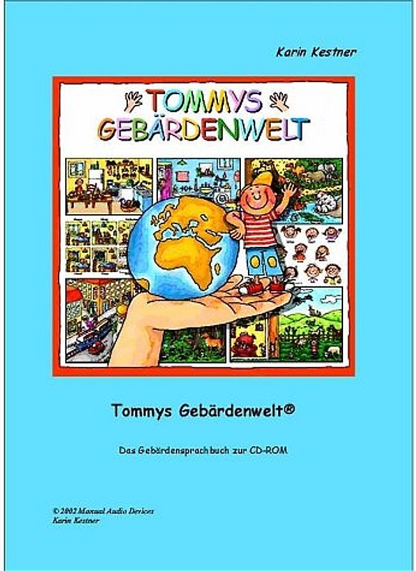 Tommys Gebärdenwelt 1 - Das Gebärdensprachbuch