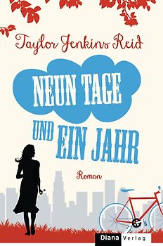 Neun Tage und ein Jahr. Roman