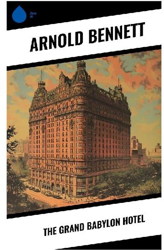 The Grand Babylon Hotel