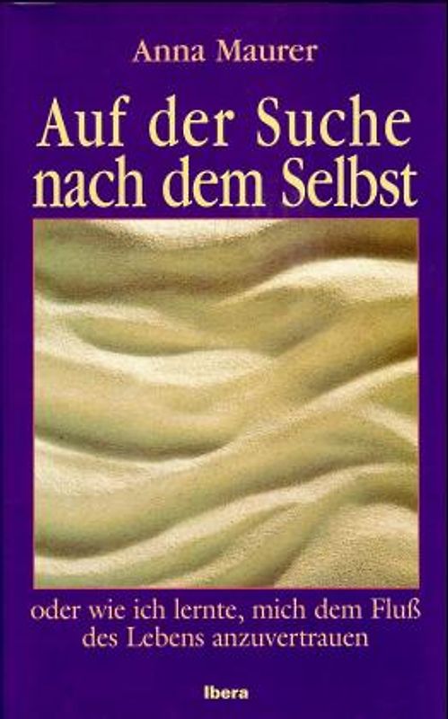 Auf der Suche nach dem Selbst