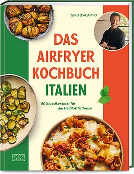 Das Airfryer Kochbuch Italien