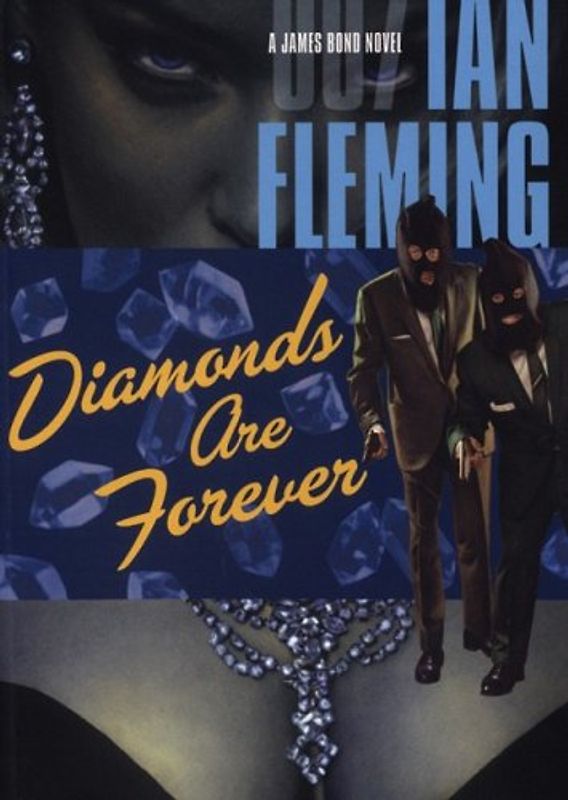 Diamonds Are Forever (James Bond Novels) - Fleming, Ian
