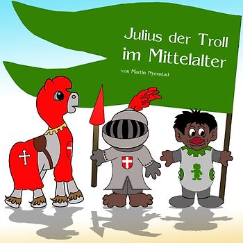 Julius der Troll im Mittelalter