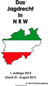 Das Jagdrecht in N R W - Recht, G.