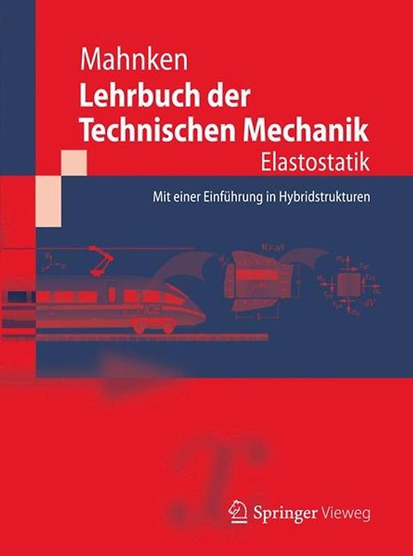 Lehrbuch der Technischen Mechanik - Elastostatik