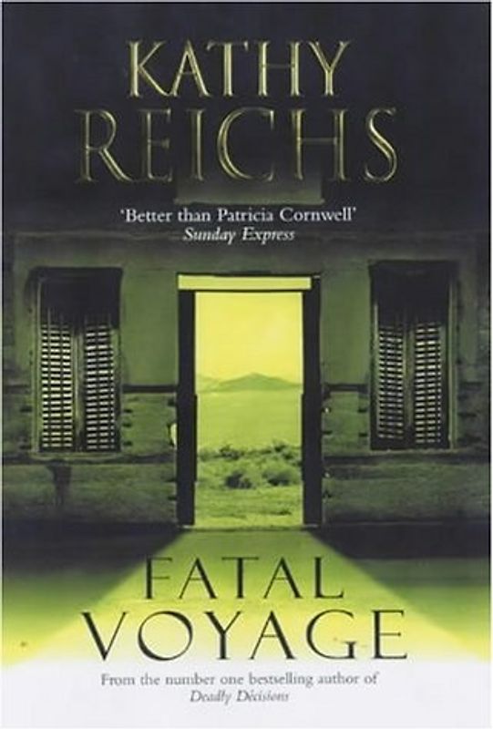 Fatal Voyage - Kathy Reichs