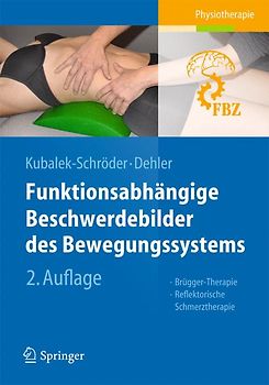 Funktionsabhängige Beschwerdebilder des Bewegungssystems