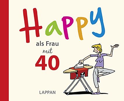 Happy als Frau mit 40