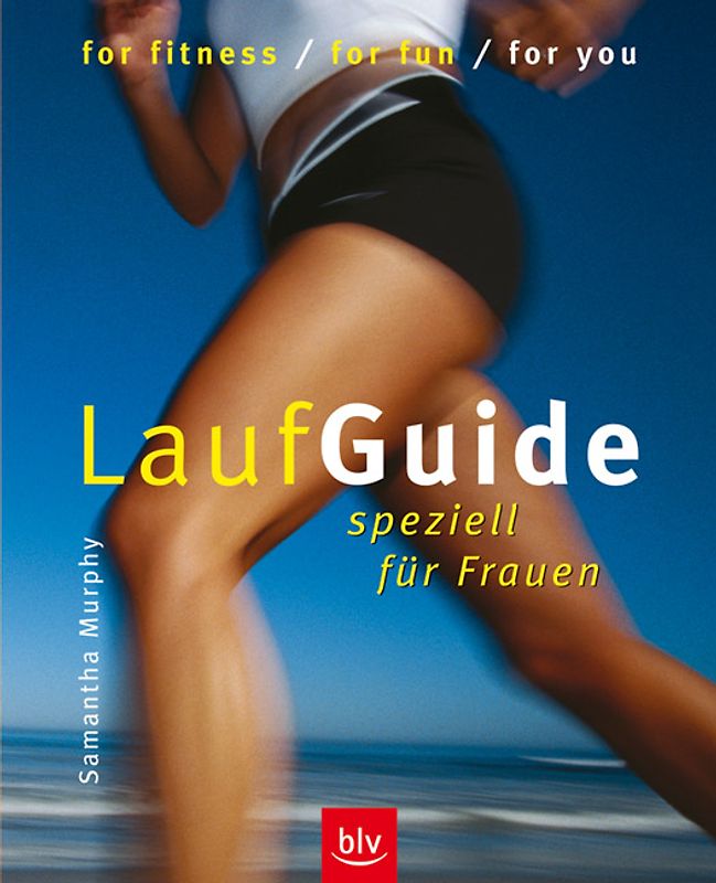 Lauf-Guide speziell für Frauen