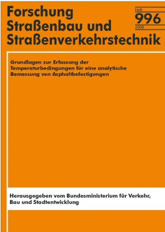 Grundlagen zur Erfassung der Temperaturbedingungen für eine analytische Bemessung von Asphaltbefestigungen