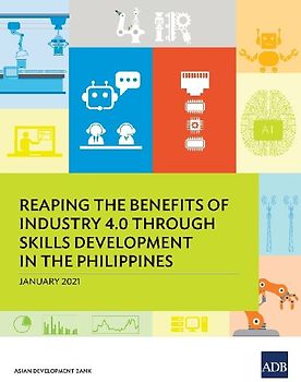 Reaping the Benefits of Industry 4.0 through Skills Development in the Philippines