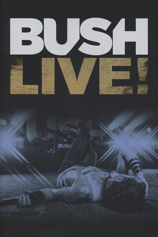 Bush - Live!