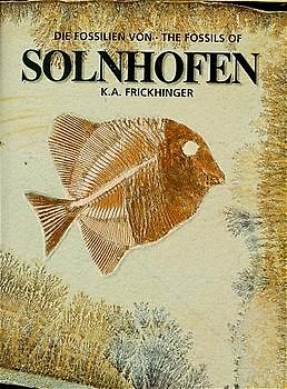 Die Fossilien von Solnhofen /The Fossils of Solnhofen