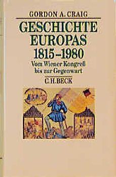 Geschichte Europas 1815-1980