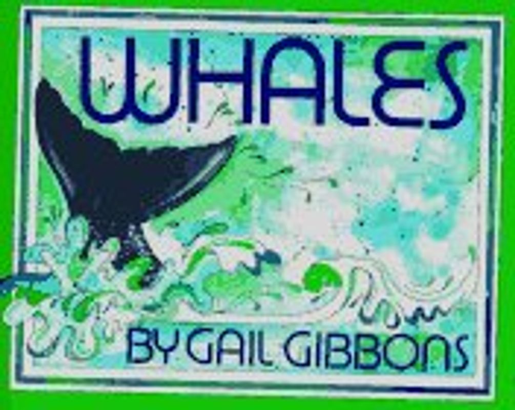 Whales - Gibbons, Gail