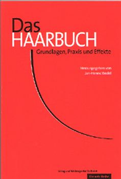 Das Haarbuch - Grundlagen, Praxis und Effekte