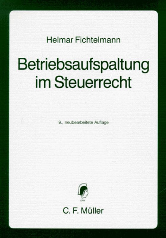 Betriebsaufspaltung im Steuerrecht