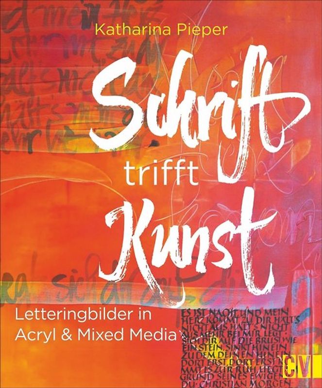 Schrift trifft Kunst