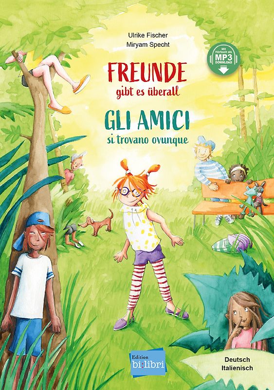 Freunde gibt es überall (Deutsch-Italienisch)