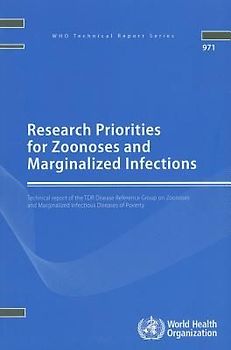Research Priorities for Zoonoses and Marginalized Infections