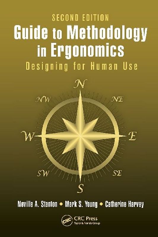 Guide to Methodology in Ergonomics