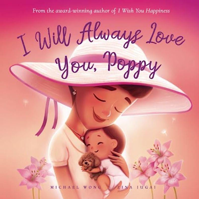 I Will Always Love You, Poppy (The Unconditional Love for Poppy Series, Band 3)