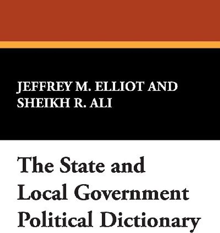 The State and Local Government Political Dictionary