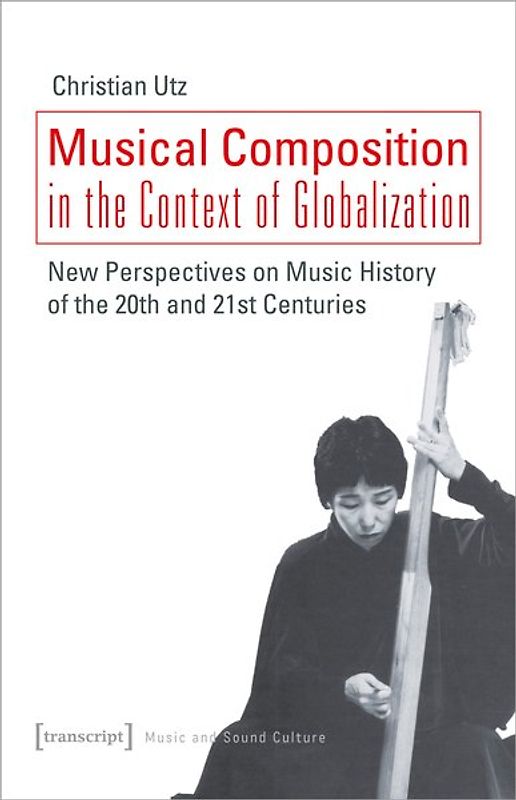 Musical Composition in the Context of Globalization
