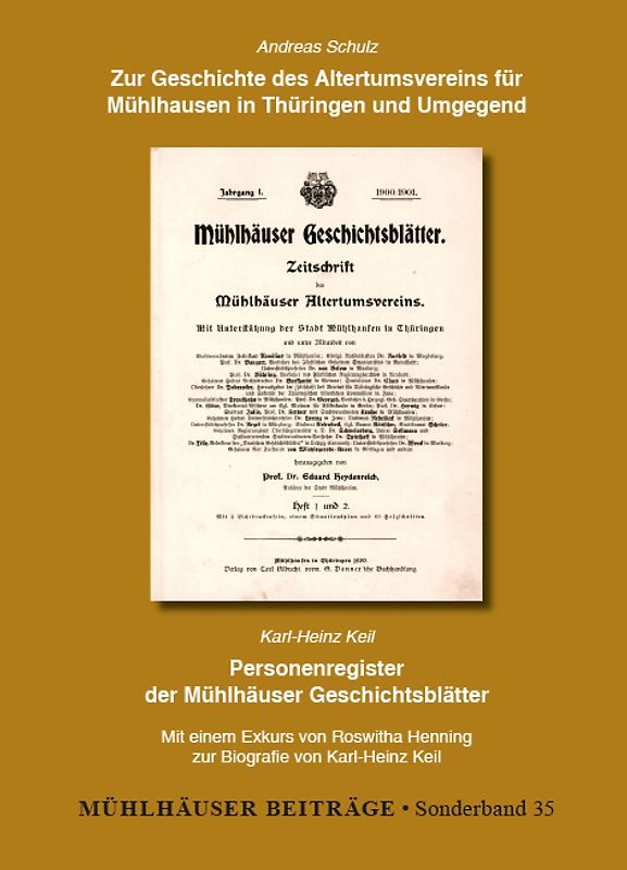 Zur Geschichte des Altertumsvereins für Mühlhausen in Thüringen und Umgegend