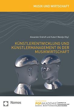 Künstlerentwicklung und Künstlermanagement in der Musikwirtschaft