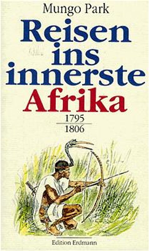 Reise ins innerste Afrika (1795-1806)