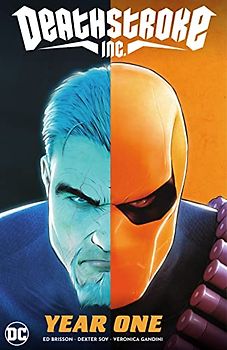 Deathstroke Inc. Vol. 2: Year One