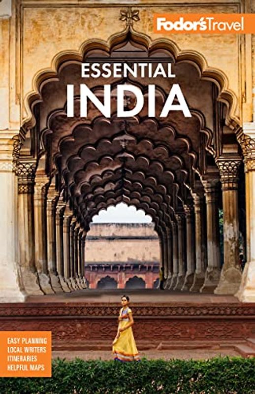 Fodor's Essential India: with Delhi, Rajasthan, Mumbai & Kerala (Full-color Travel Guide)