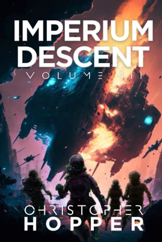 Imperium Descent: Volume III