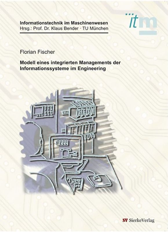 Modell eines integrierten Managements der Infomationssysteme im Engineering