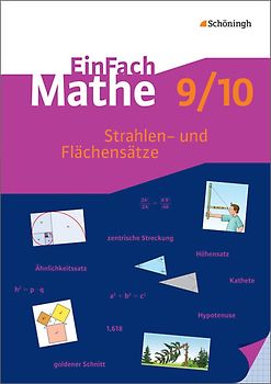 EinFach Mathe. Strahlen- und Flächensätze: Jahrgangsstufen 9/10