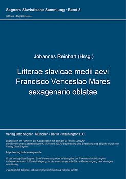 Litterae slavicae medii aevi Francisco Venceslao Mares sexagenario oblatae