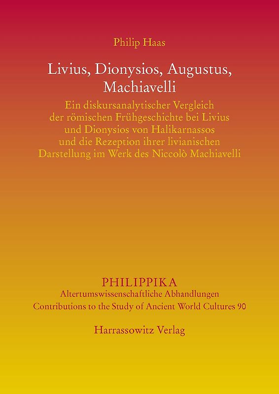 Livius, Dionysios, Augustus, Machiavelli
