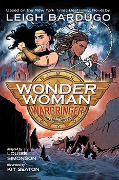 Wonder Woman: Warbringer (the Graphic Novel)
