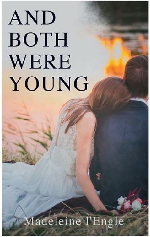 And Both Were Young