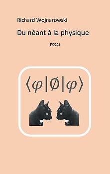 Du néant à la physique