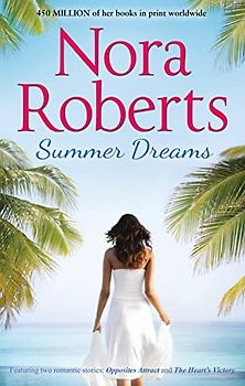 Summer Dreams: Opposites Attract / The Heart's Victory