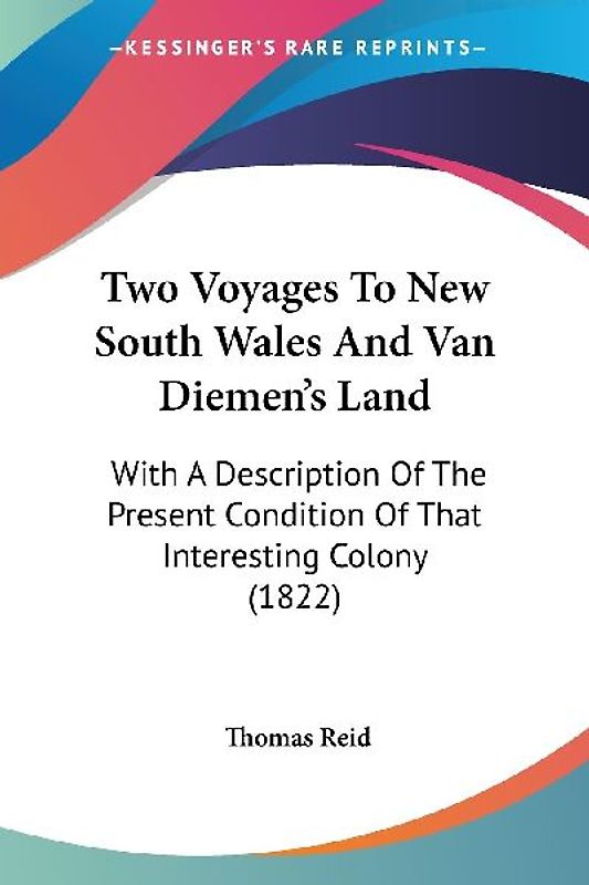 Two Voyages To New South Wales And Van Diemen's Land