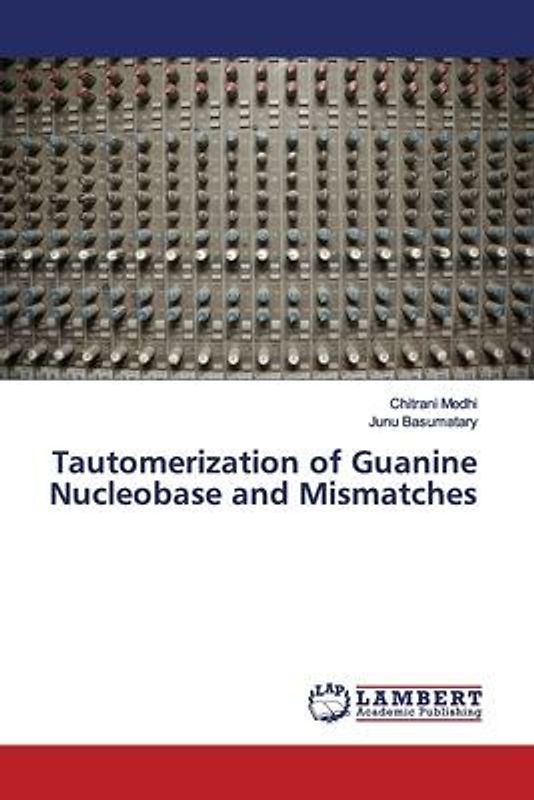 Tautomerization of Guanine Nucleobase and Mismatches