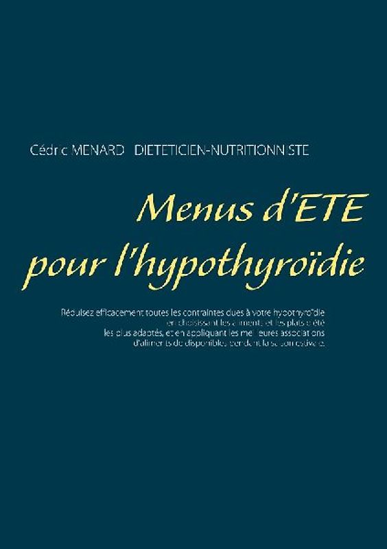 Menus d'été pour l'hypothyroïdie