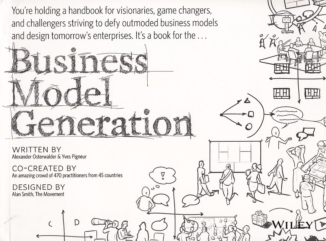 Business Model Generation - Alexander Osterwalder & Yves Pigneur [Softcover]