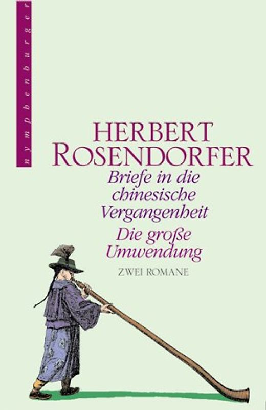 Briefe in die chinesische Vergangenheit -  Die große Umwendung
