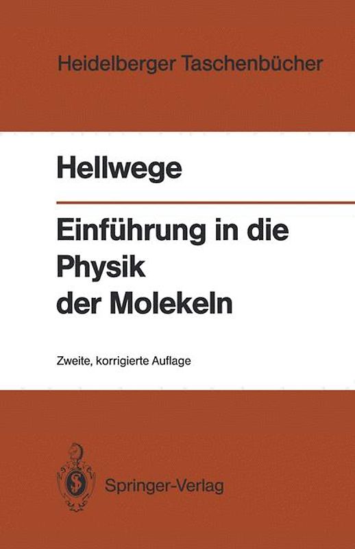 Einführung in die Physik der Molekeln