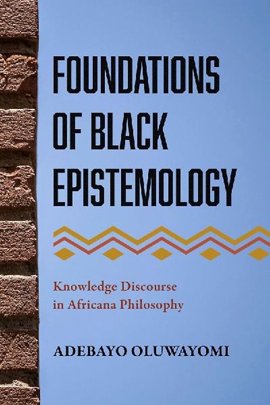 Foundations of Black Epistemology